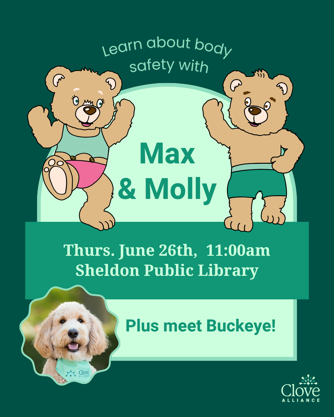 Graphic with illustrations of two teddy bears, molly and max, and therapy dog, Buckeye, with dates of event: June 26, 11a-12p, Sheldon Library